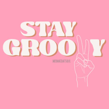 Stay Groovy - AS colour Unisex Staple Tee Design